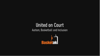 United on Court: Autism, Basketball and Inclusion