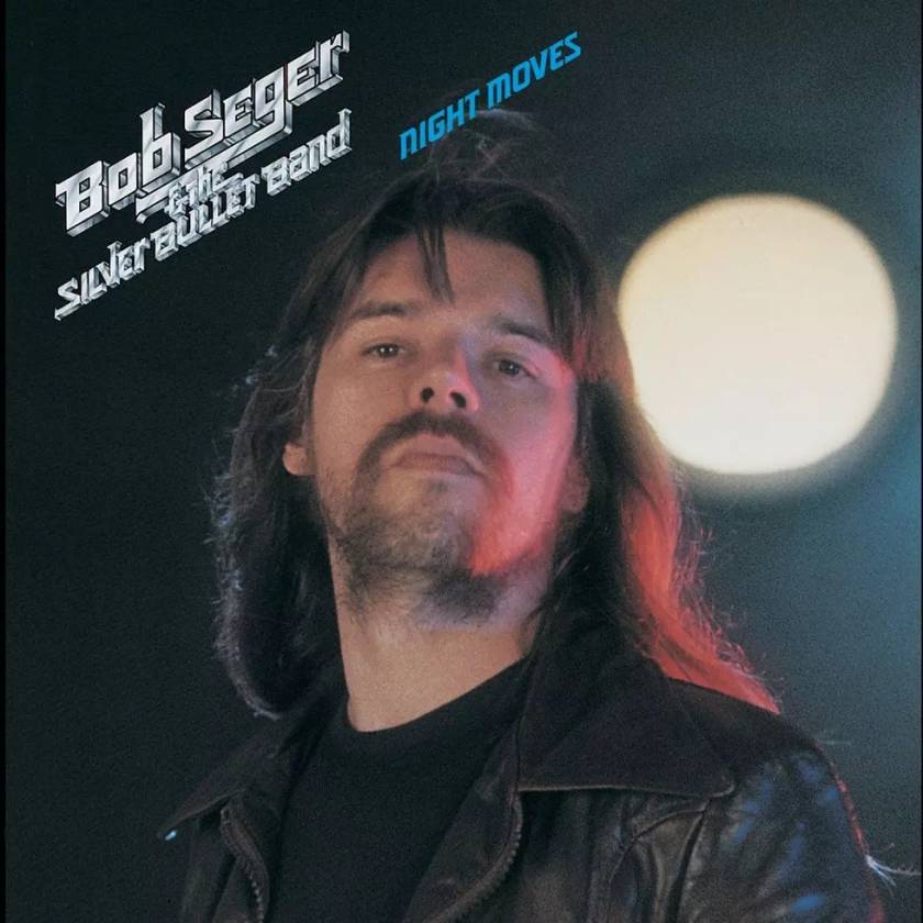 Bob Seger and the Silver Bullet Band, «Night Moves»